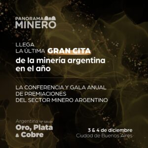 PANORAMA MINERO CIERRA EL AÑO CON ENCUENTRO CLAVE EN BUENOS AIRES
