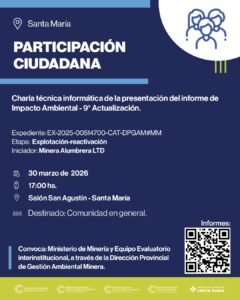 CONVOCAN A PARTICIPACIÓN CIUDADANA POR EL PROYECTO BAJO LA ALUMBRERA EN SANTA MARÍA, CATAMARCA