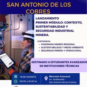 CAPACITACIÓN PARA LA PUNA: LANZAN EN SAN ANTONIO DE LOS COBRES UN PLAN DE ESPECIALIZACIÓN TÉCNICA EN MINERÍA E INDUSTRIA.